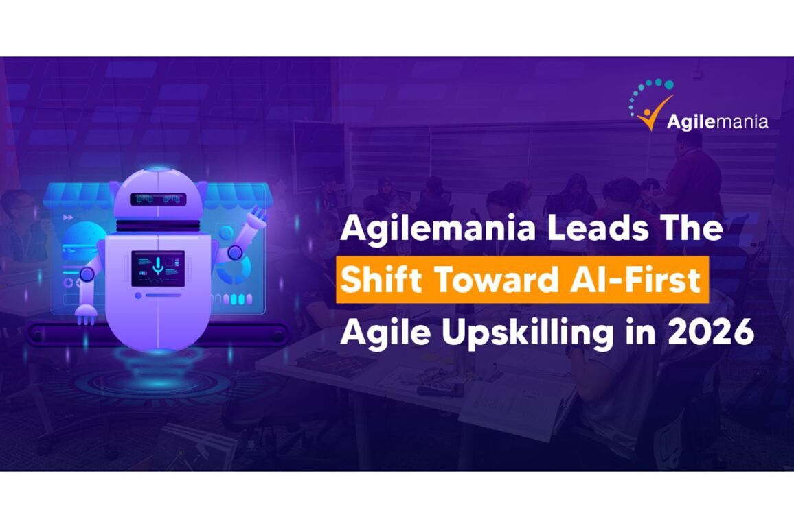 Agilemania Leads the Shift Toward AI-First Agile Upskilling In 2026