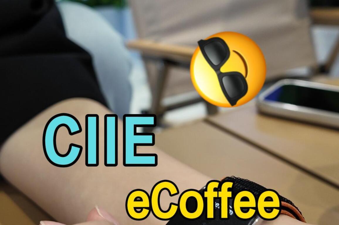 (CIIE) Vlog | eCoffee wristband showcased at 8th CIIE