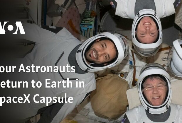 Four Astronauts Return to Earth in SpaceX Capsule