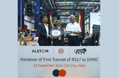 Alstom hands over the first trainset to Delhi Metro Rail Corporation