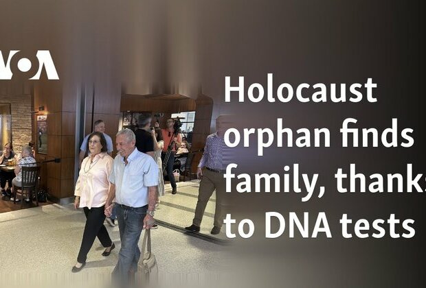 Holocaust orphan finds family, thanks to DNA tests