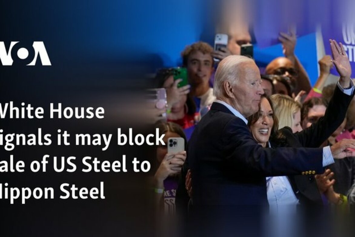 White House signals it may block sale of US Steel to Nippon Steel