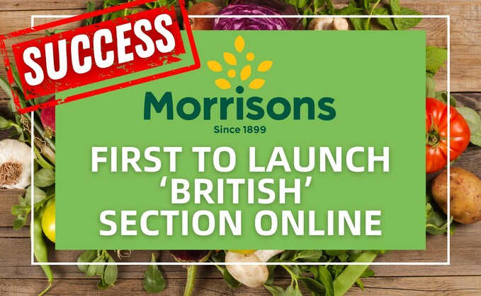 Morrisons has launched a 'British' section online after a campaign from 121 cross-party MPs to back British farmers