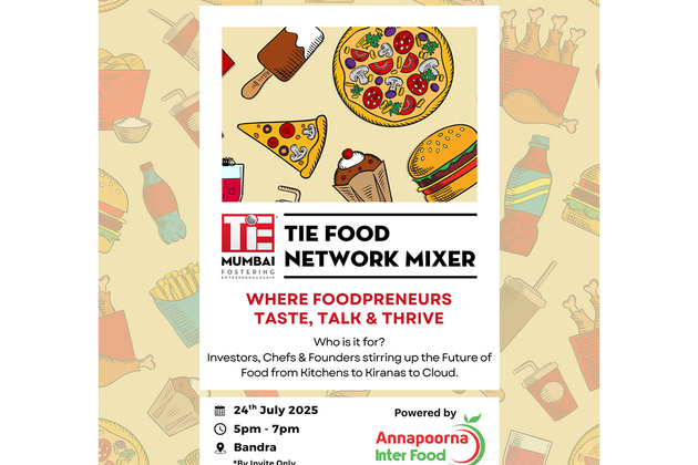 TiE Mumbai to Host another Edition of TiE Food Network - Food Founders Catchup; Where Foodpreneurs Taste, Talk & Thrive