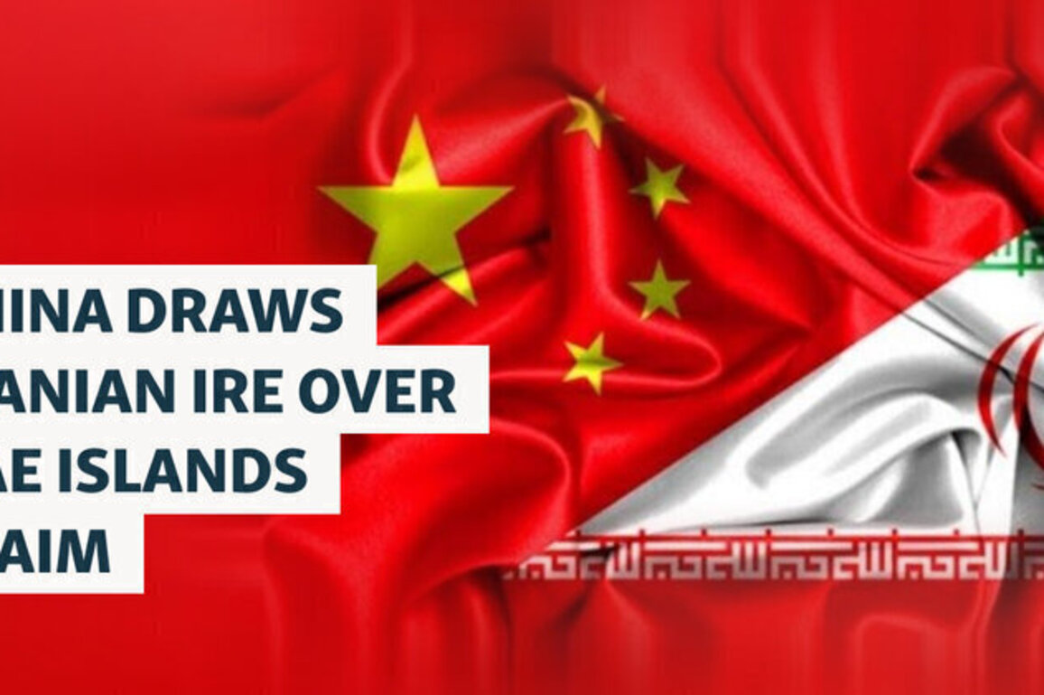 China Draws Iranian Ire Over UAE Islands Claim