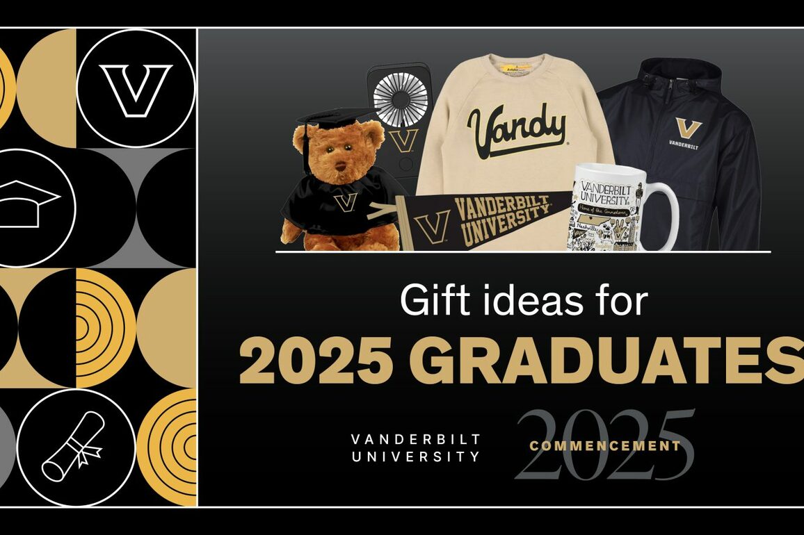 Celebrate the Class of 2025- The Ultimate Vanderbilt Graduation Gift Guide - Vanderbilt University