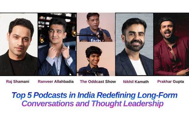 Top 5 Podcasts in India Redefining Long-Form Conversations and Thought Leadership