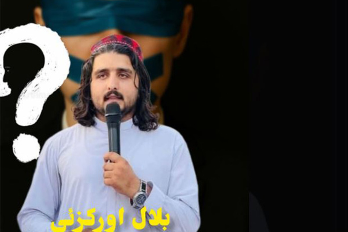 Pashtun leader Bilal Orakzai's disappearance after active protest sparks outrage