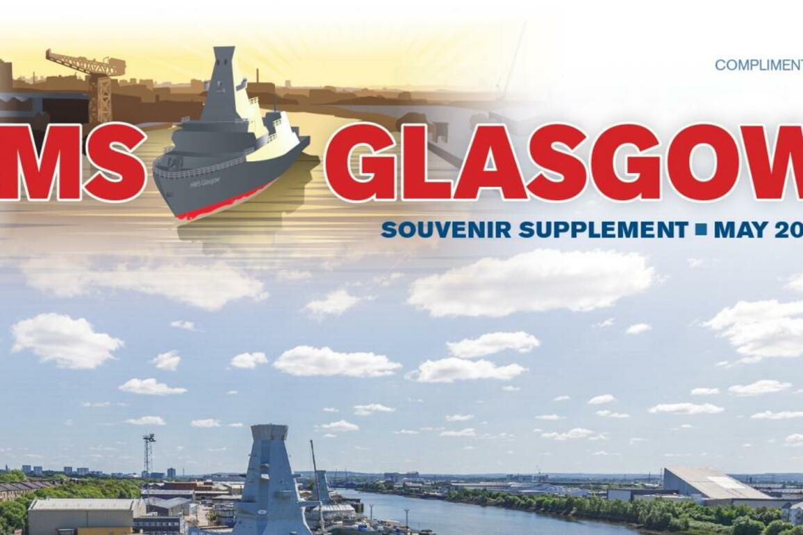 Read our 16-page special on the creation and naming of HMS Glasgow - The Herald