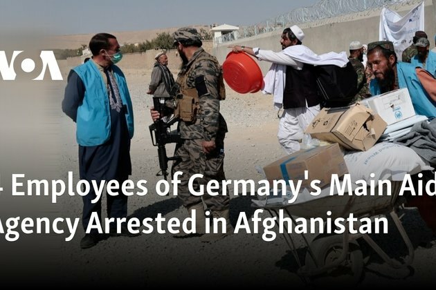 4 Employees of Germany's Main Aid Agency Arrested in Afghanistan