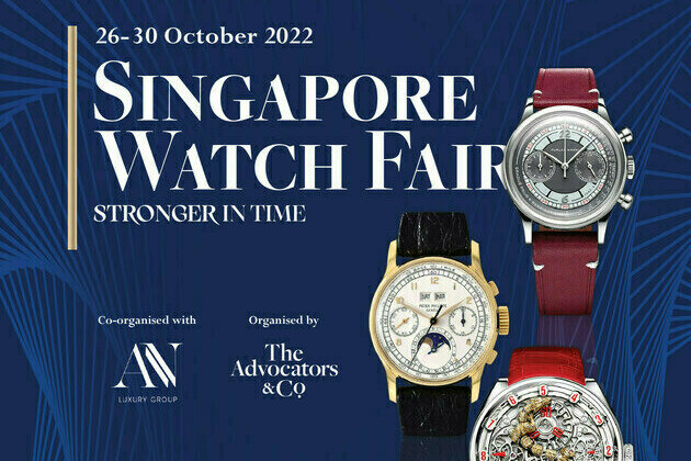 Singapore Watch Fair to Debut in October 2022 as an Iconic Watch Fair, Presenting the Best of Watchmaking from Around the World