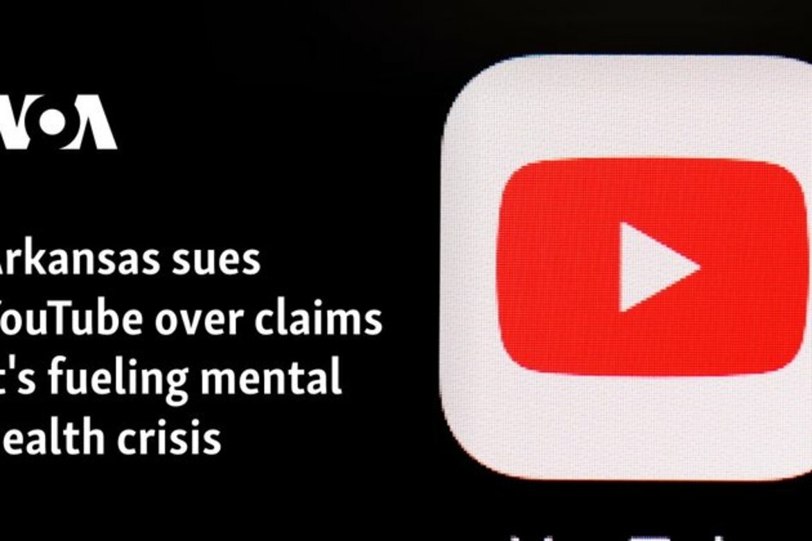 Arkansas sues YouTube over claims it's fueling mental health crisis