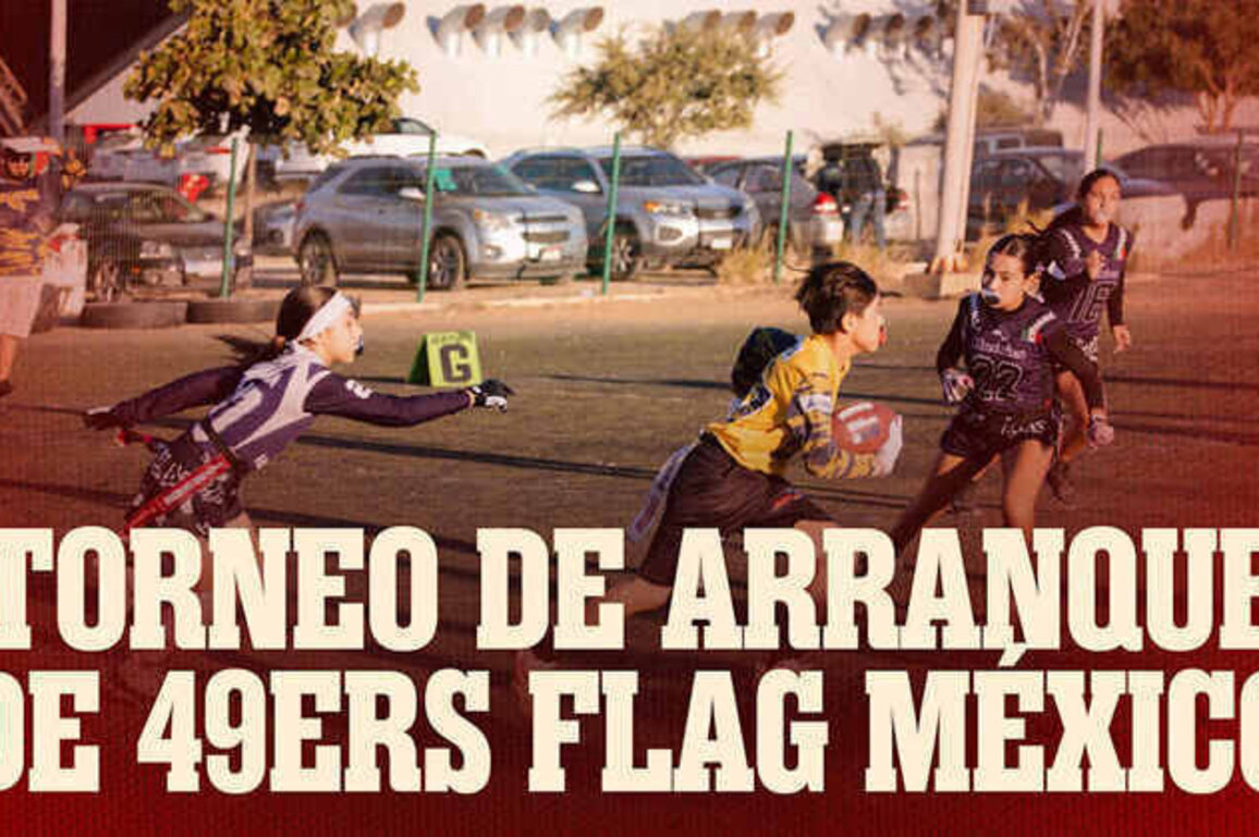 49ers Flag Mxico Inicia con Torneo en Los Cabos