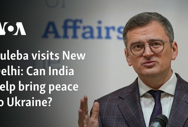 Kuleba visits New Delhi: Can India help bring peace to Ukraine