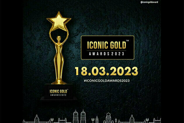 Much-Awaited Mega Awards Show Iconic Gold Awards 2023 is back, Official Announcement to be made on 18th March 2023 in Mumbai