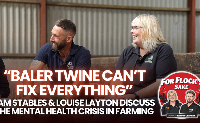 "Baler twine can't fix everything": Sam Stables and Louise Layton on mental health in farming | For Flock's Sake Ep. 6 