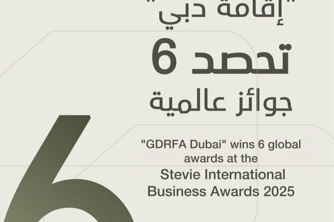GDRFA Dubai wins 6 accolades at Stevie International Business Awards