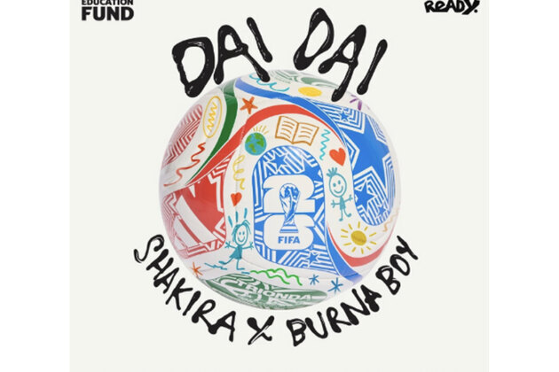 Shakira and Burna Boy release "Dai Dai," the official song of the FIFA World Cup 2026 linked to the FIFA Global Citizen Education Fund