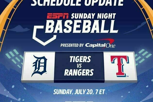 ESPN Sunday Night Baseball Presented by Capital One Schedule Update: American League Leading Detroit Tigers to Visit Texas Rangers on July 20