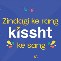 Zindagi ke Rang, Kissht ke Sang: How Culture and Community Come Together at Kissht