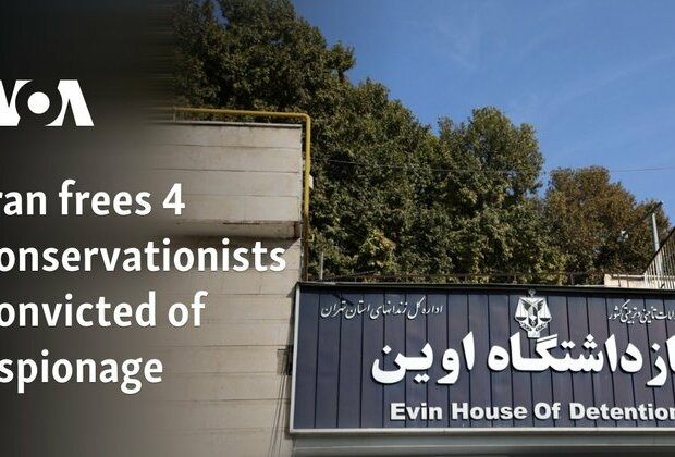 Iran frees 4 conservationists convicted of espionage