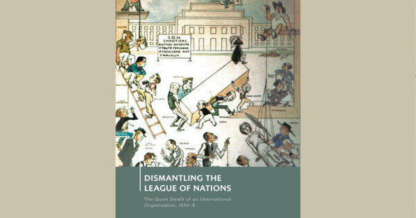 Review Dismantling the League of Nations