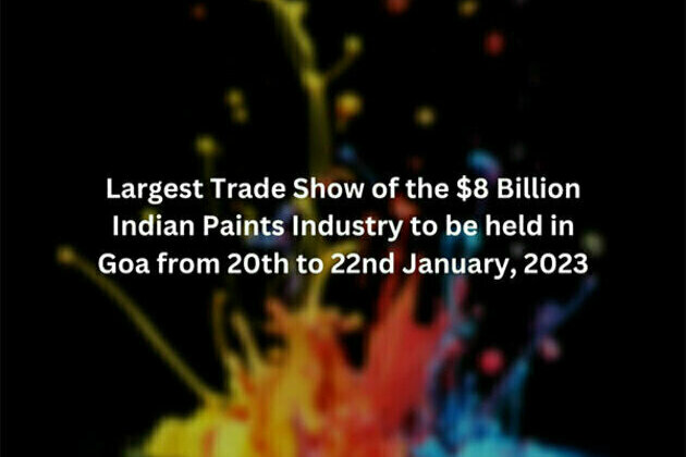Largest Trade Show of the USD 8 Billion Indian Paints Industry to be held in Goa from 20th to 22nd January, 2023
