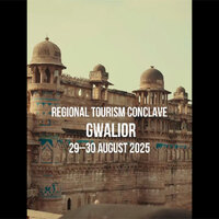 MP Tourism Board to organise two-day Regional Tourism Conclave in Gwalior from tomorrow