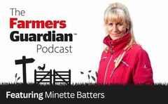 Farmers Guardian podcast: Minette Batters: 'I will not become a grumpy backbencher'