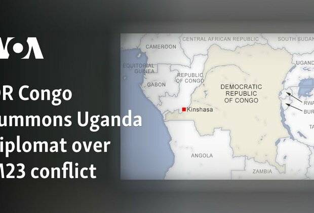 DR Congo summons Uganda diplomat over M23 conflict