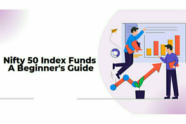 Introduction to Nifty 50 Index Funds: A Beginner's Guide