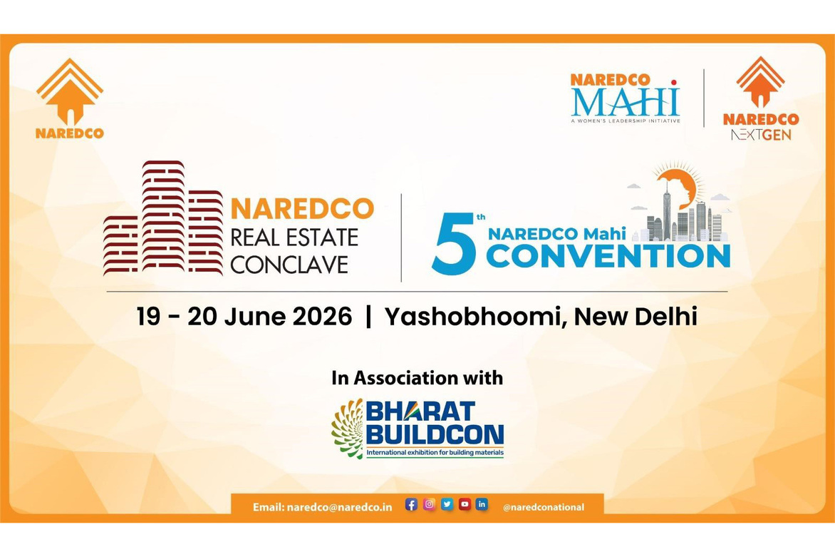 NAREDCO to Host Landmark Real Estate Conclave, NextGen NCR Conclave and 5th NAREDCO Mahi Convention at Yashobhoomi, New Delhi