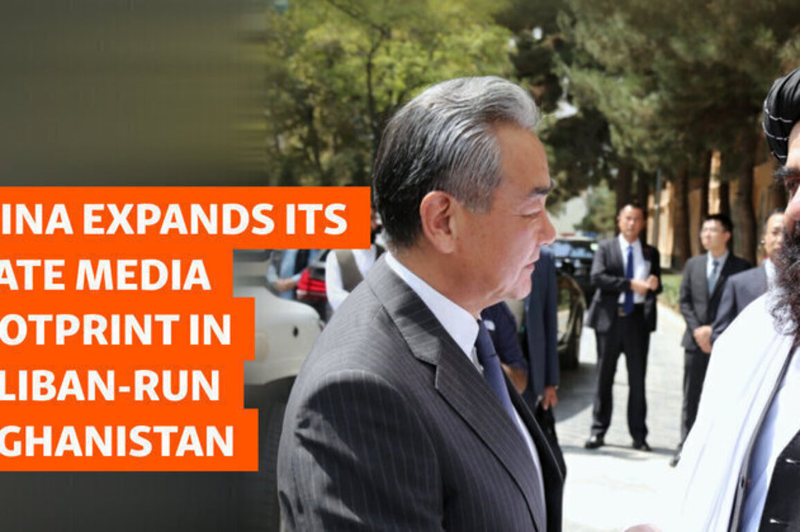 China Expands Its State Media Footprint In Taliban-Run Afghanistan