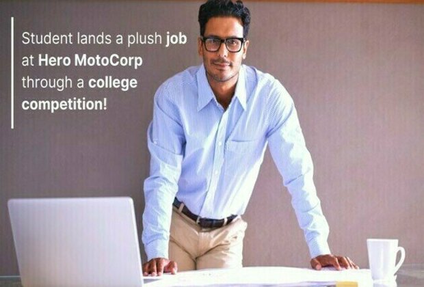 Student lands a plush job at Hero MotoCorp through a college competition!