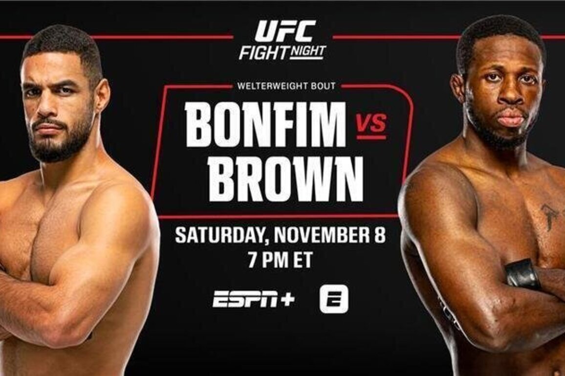 'UFC Fight Night Presented by Bud Light: Bonfim vs. Brown'