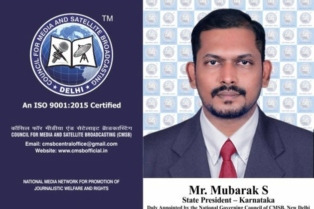 CMSB Hereby Notifies the Appointment of Mr. Mubarak S. as Karnataka State President