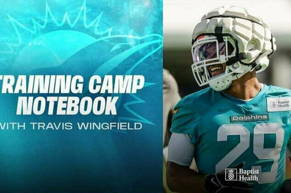 Practice 4: 2025 Miami Dolphins Training Camp Notebook