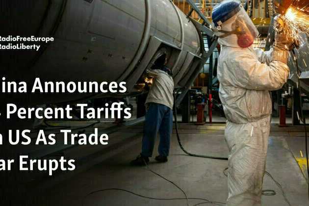 China Announces 84 Percent Tariffs On US As Trade War Erupts