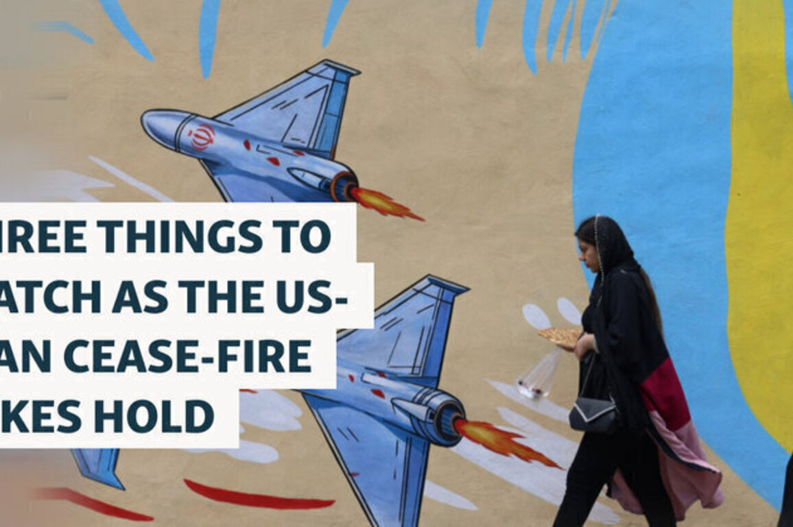 Three Things To Watch As The US-Iran Cease-Fire Takes Hold