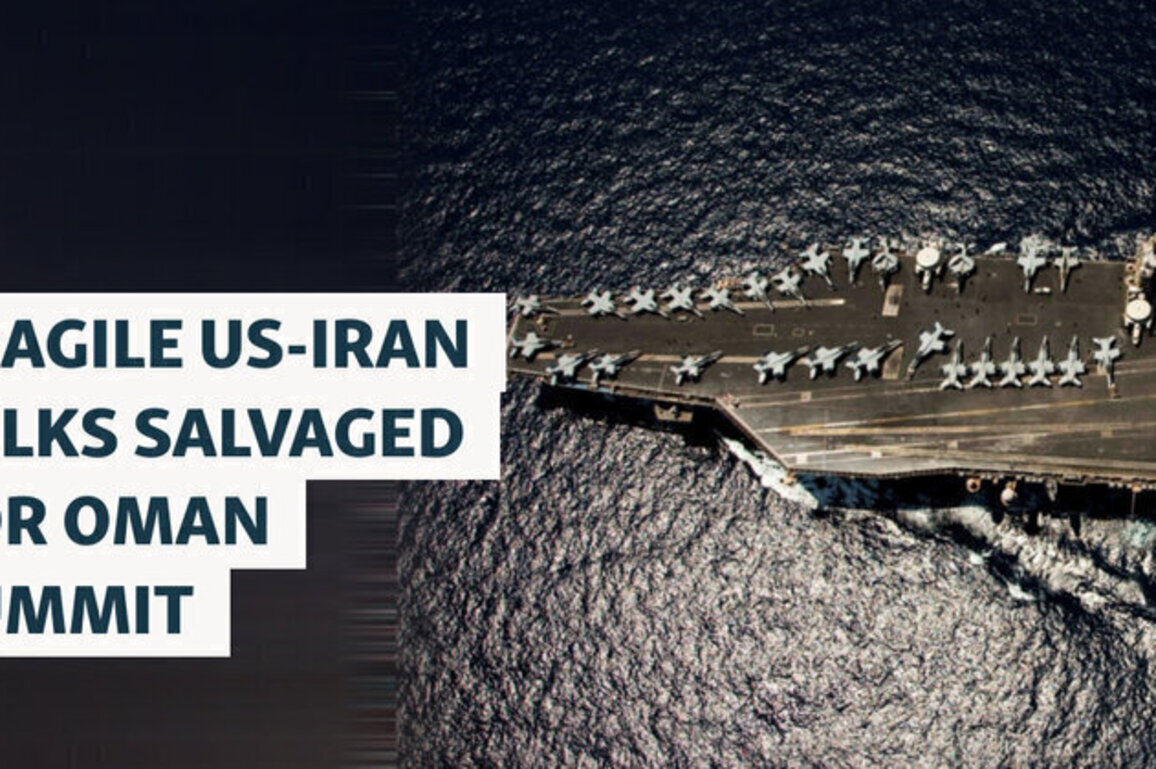 Fragile US-Iran Talks Salvaged For Oman Summit