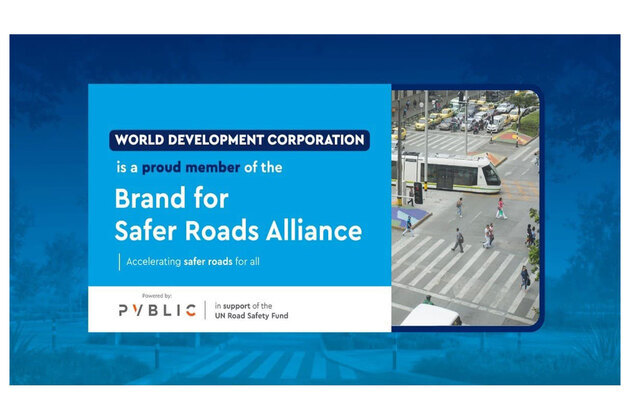 World Development Corporation Becomes a Founding Member of the United Nations Road Safety Initiative "Brands for Safer Roads Alliance"