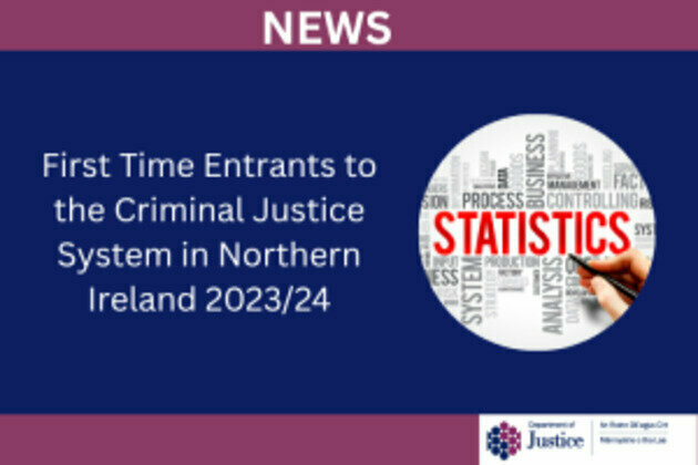 First Time Entrants to the Criminal Justice System in Northern Ireland 2023/24 published