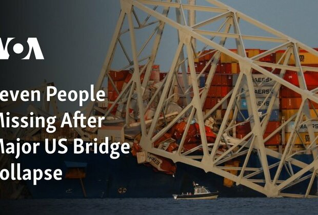 Seven People Missing After Major US Bridge Collapse