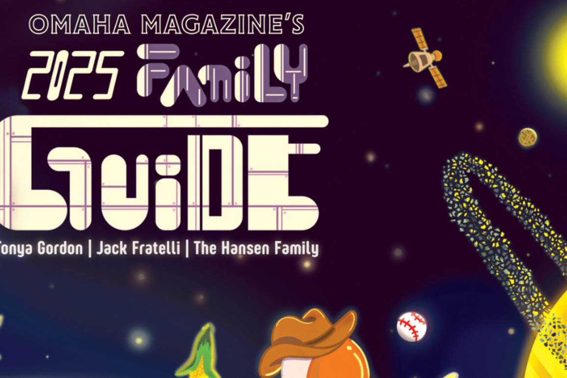 Family Guide 2025  Embracing Growth and New Possibilities - Omaha Magazine
