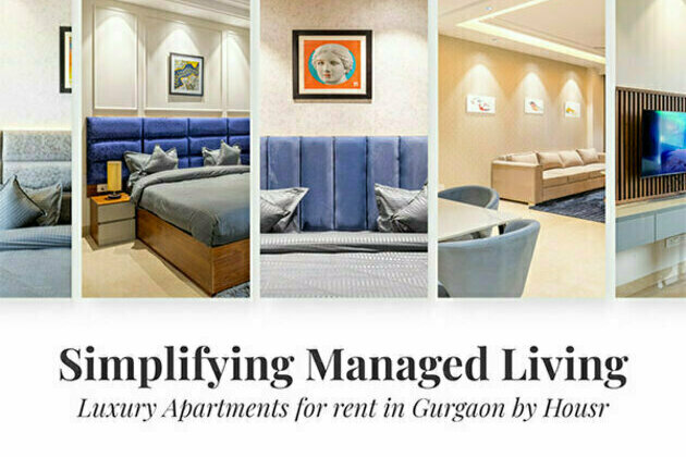 Simplifying Managed Living: Luxury Apartments for rent in Gurgaon by Housr