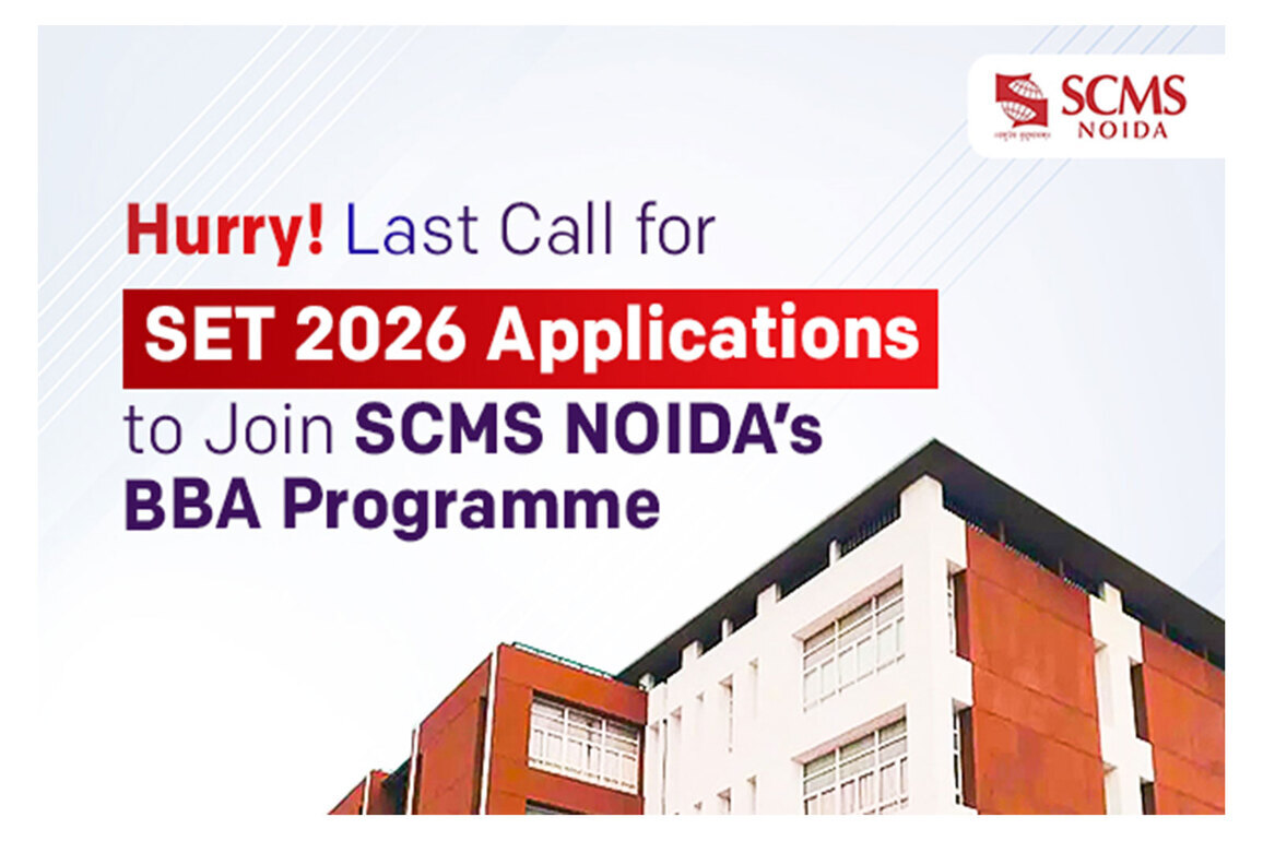 Final Chance to Apply: SET 2026 Applications Closing for SCMS NOIDA's BBA Programme
