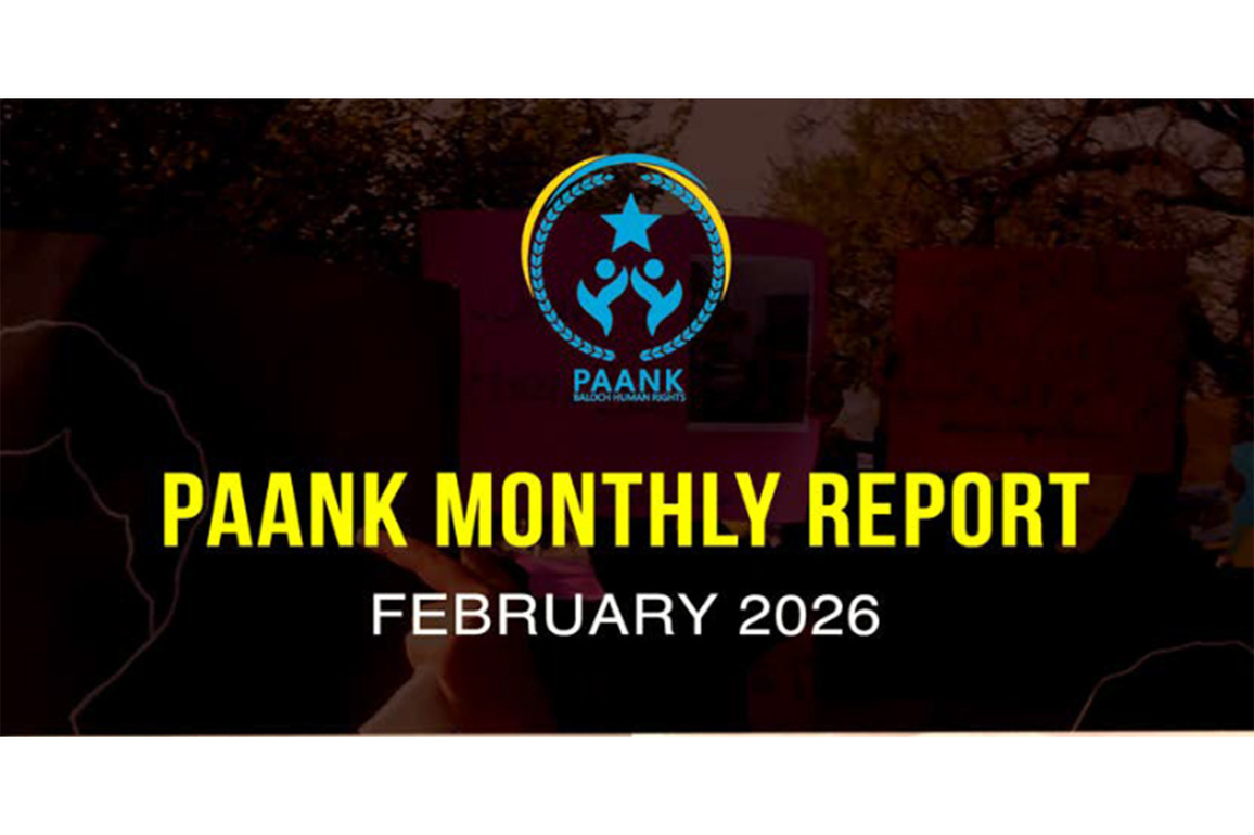 Paank report flags enforced disappearances, torture and killings across Balochistan