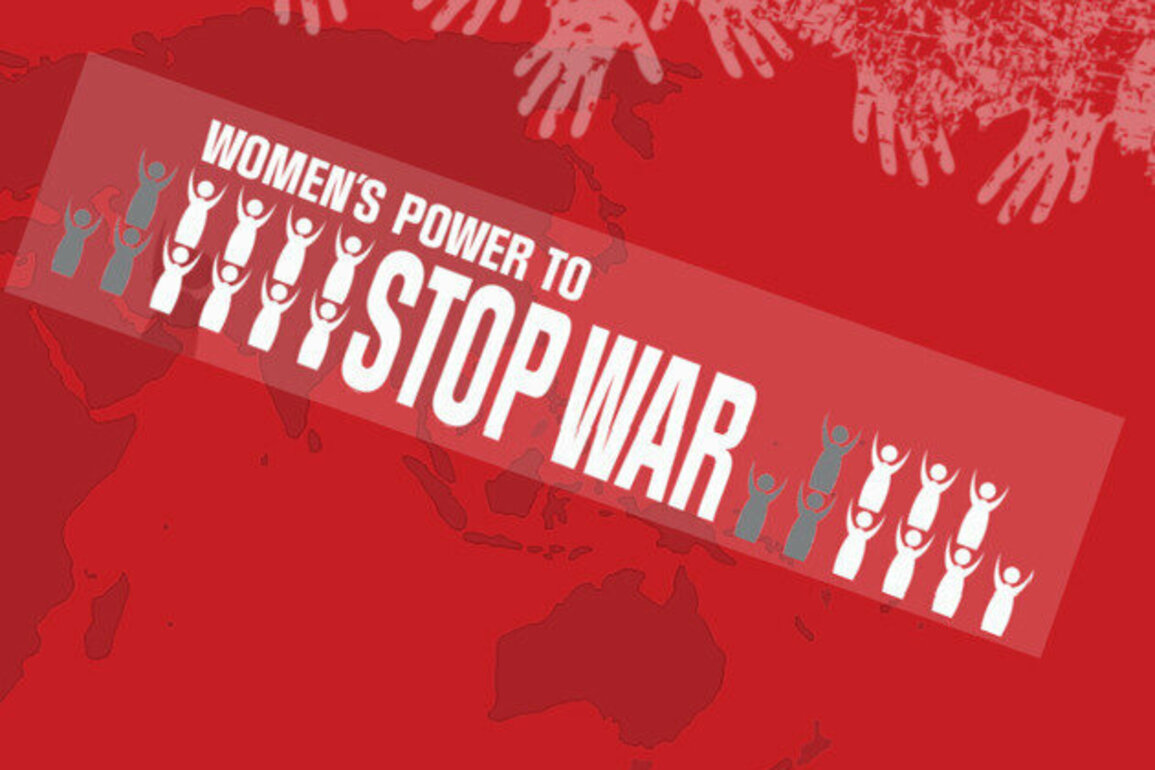 Women's International League for Peace and Freedom (WILPF) & Women's Power to Stop War.