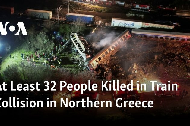 At Least 32 People Killed in Train Collision in Northern Greece