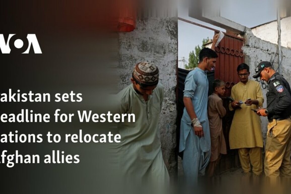 Pakistan sets deadline for Western nations to relocate Afghan allies